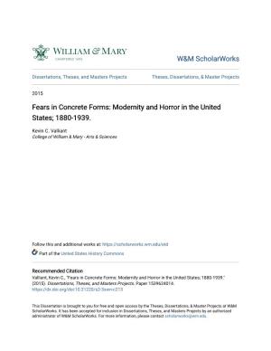 Fears in Concrete Forms: Modernity and Horror in the United States; 1880-1939
