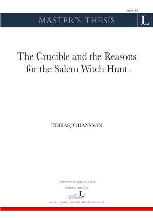 The Crucible and the Reasons for the Salem Witch Hunt