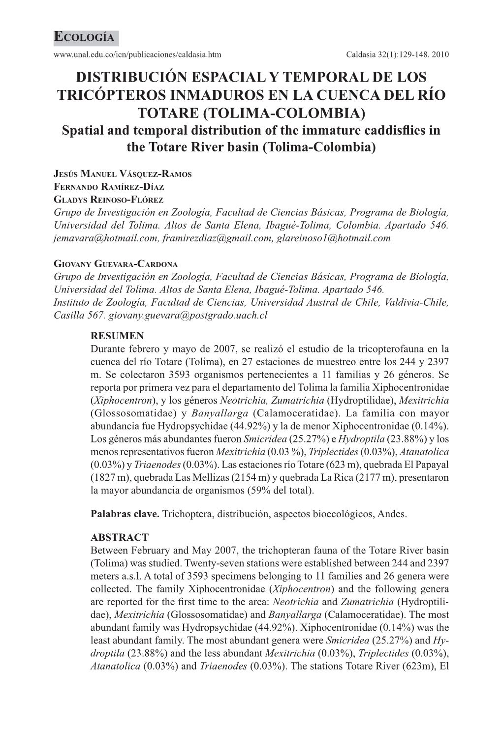 Distribución Espacial Y Temporal De Los Tricópteros Inmaduros En La Cuenca Del Río Totare (Tolima-Colombia)