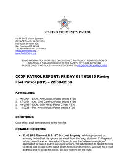 CCOP PATROL REPORT: FRIDAY 01/16/2015 Roving Foot Patrol (RFP) – 22:30-02:30