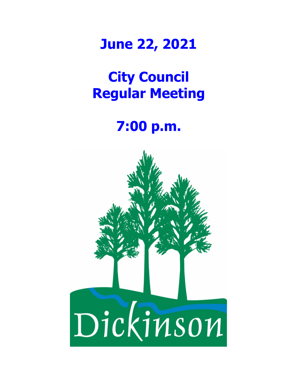 June 22, 2021 City Council Regular Meeting 7:00 P.M