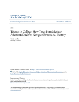 Tejanos in College: How Texas Born Mexican-American Students Navigate Ethnoracial Identity" (2015)