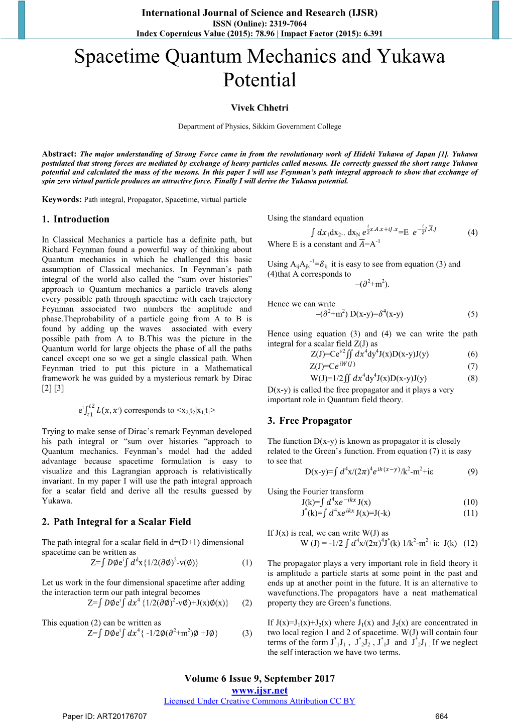 Spacetime Quantum Mechanics and Yukawa Potential