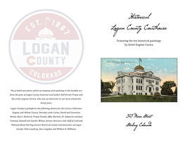 Historical Logan County Courthouse Featuring the Ten Historical Paintings by Artist Eugene Carara