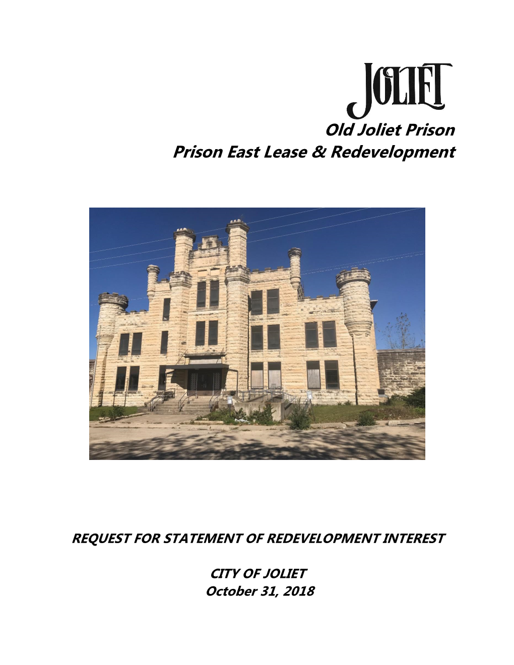 Old Joliet Prison Prison East Lease & Redevelopment