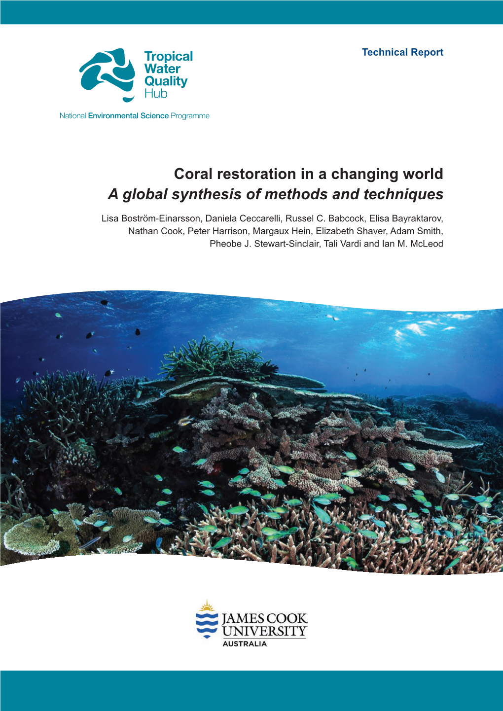 Coral Restoration in a Changing World a Global Synthesis of Methods and Techniques