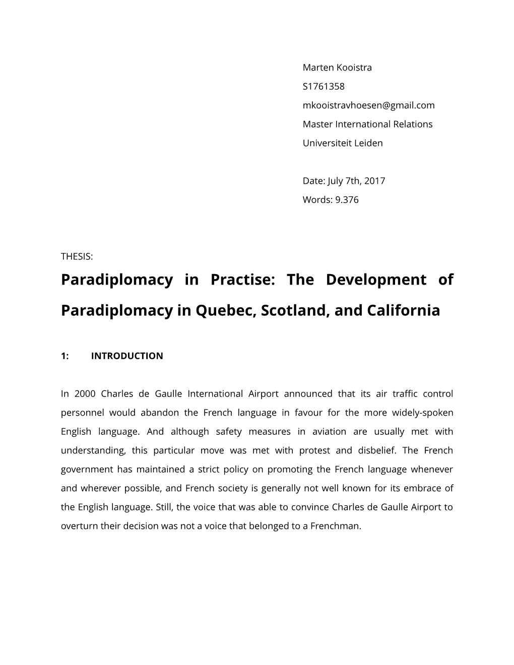 The Development of Paradiplomacy in Quebec, Scotland, and California