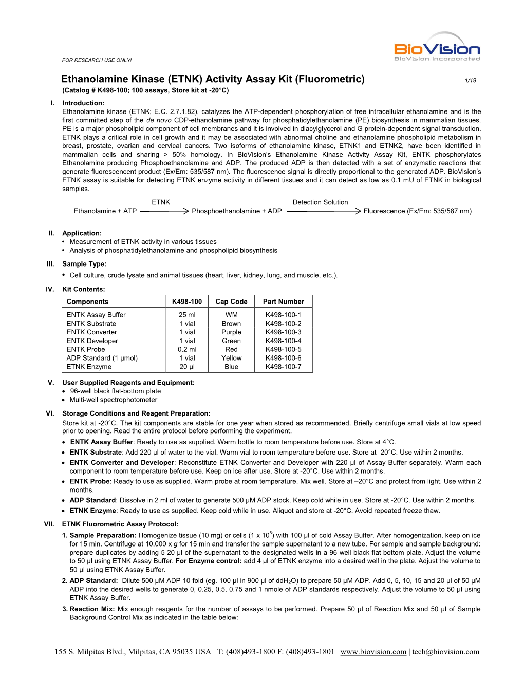 Ethanolamine Kinase (ETNK) Activity Assay Kit (Fluorometric) 1/19 (Catalog # K498-100; 100 Assays, Store Kit at -20°C) I