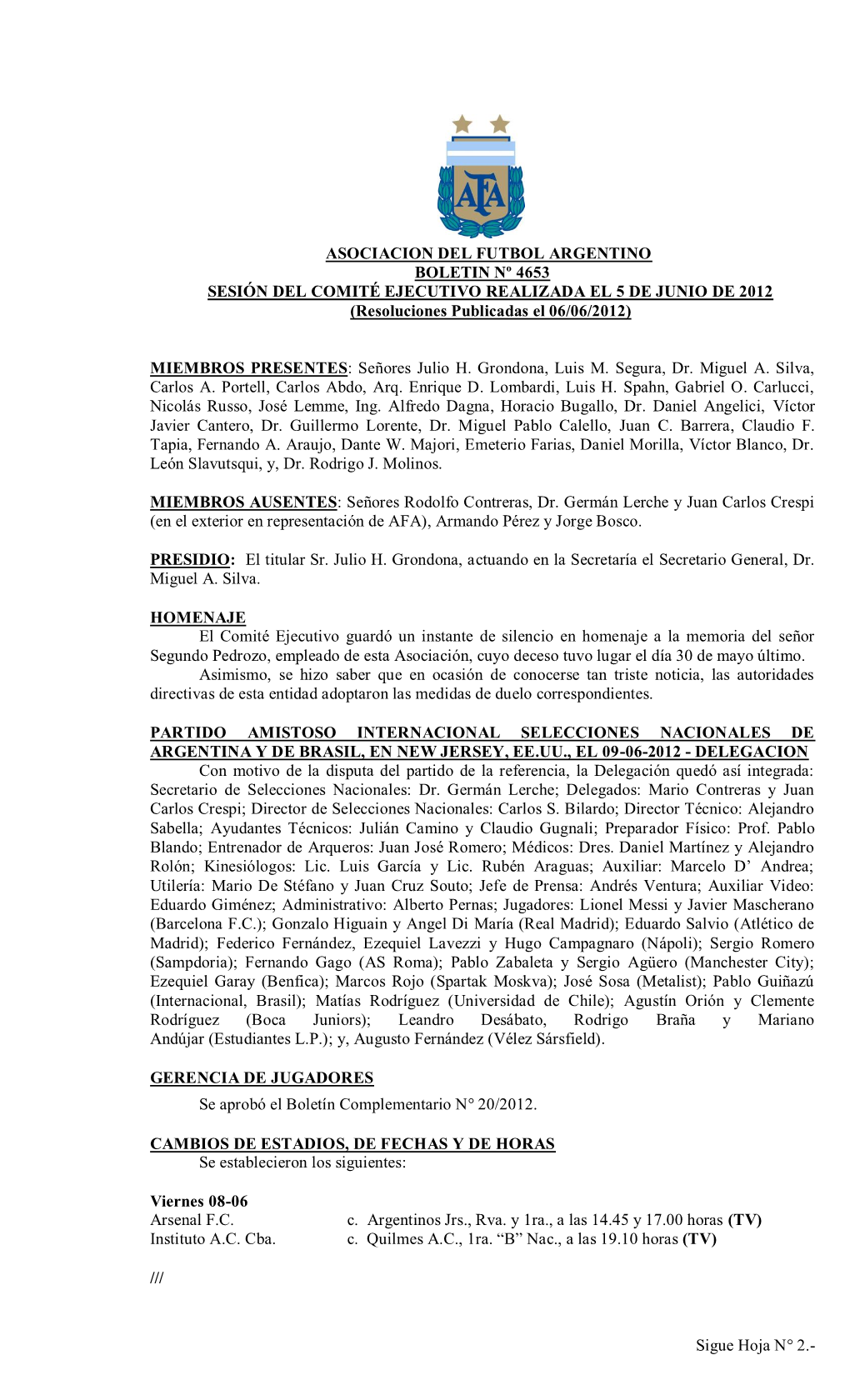 ASOCIACION DEL FUTBOL ARGENTINO BOLETIN Nº 4653 SESIÓN DEL COMITÉ EJECUTIVO REALIZADA EL 5 DE JUNIO DE 2012 (Resoluciones Publicadas El 06/06/2012)