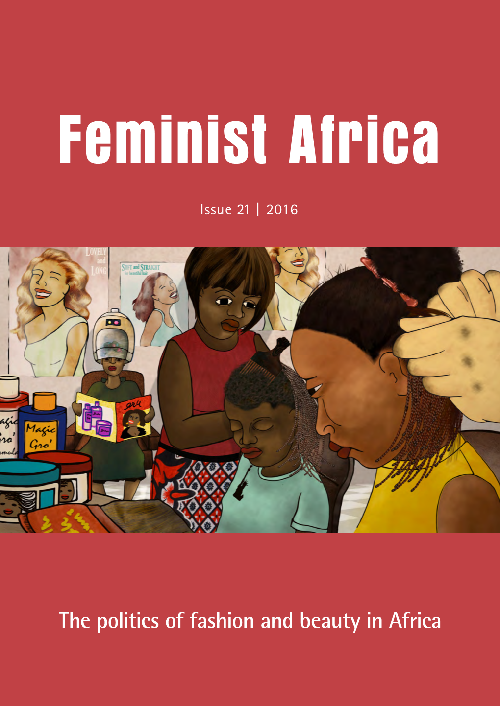 Issue 21. 2016: the Politics of Fashion and Beauty in Africa