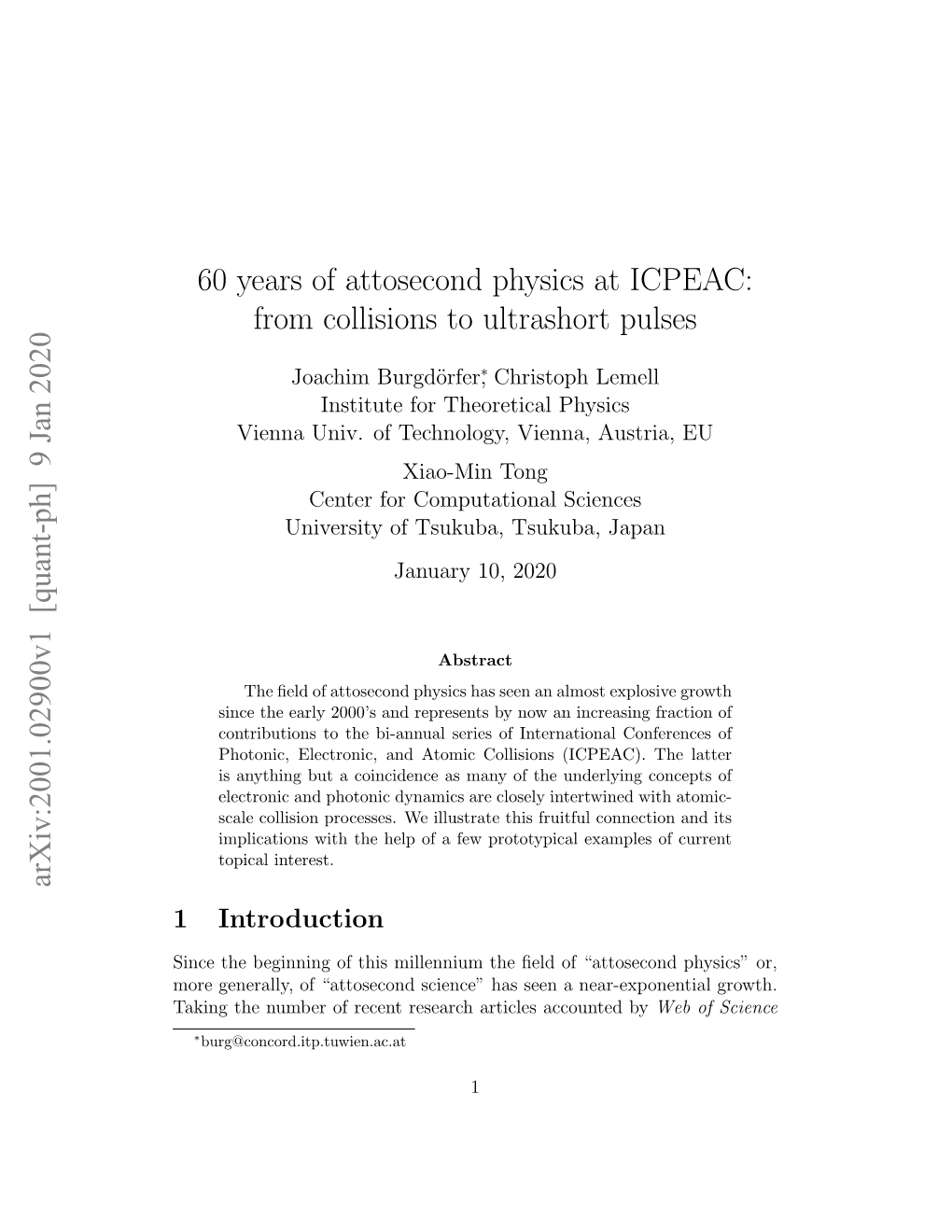 60 Years of Attosecond Physics at ICPEAC: from Collisions to Ultrashort Pulses