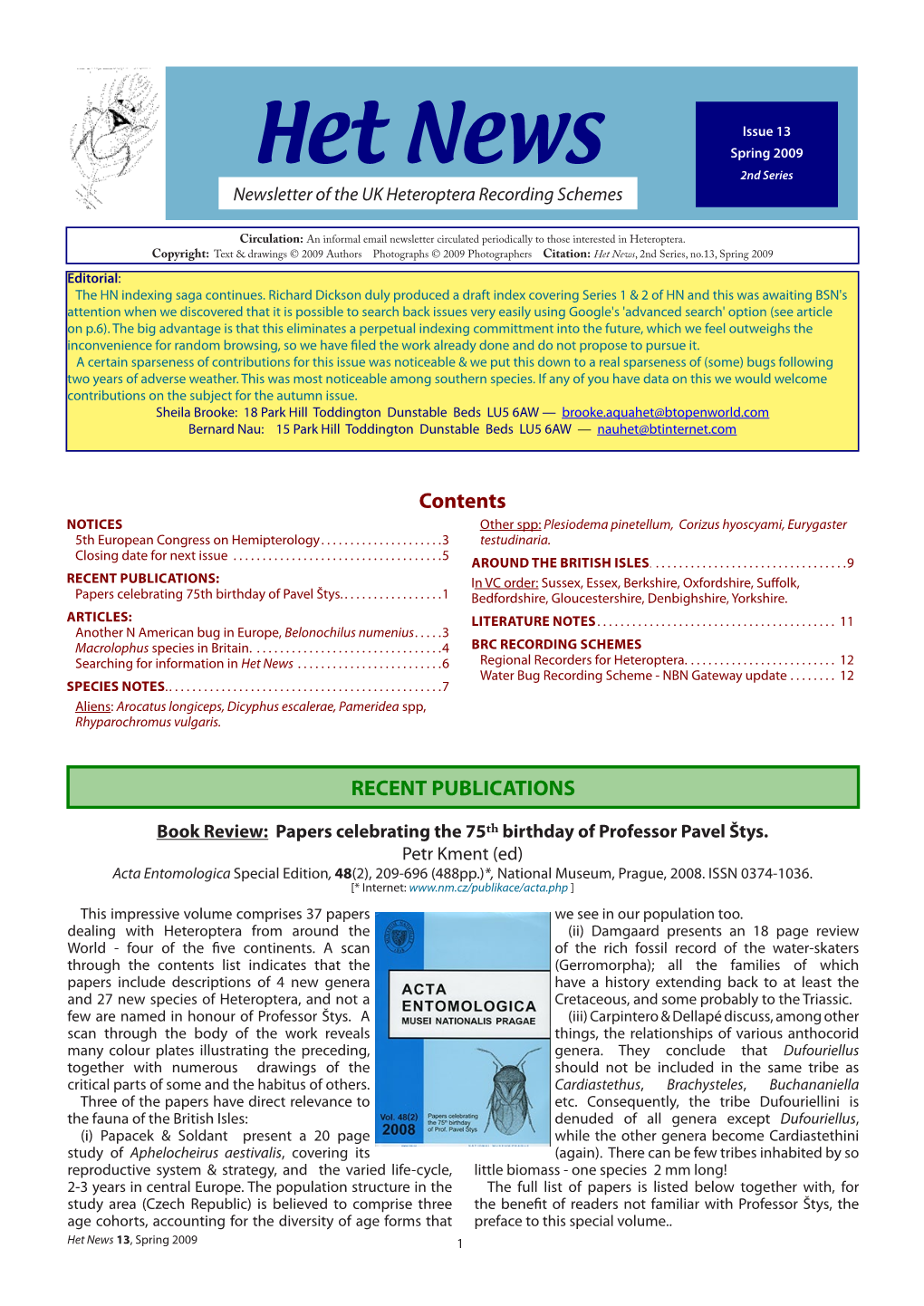 Spring 2009 Het News 2Nd Series Newsletter of the UK Heteroptera Recording Schemes