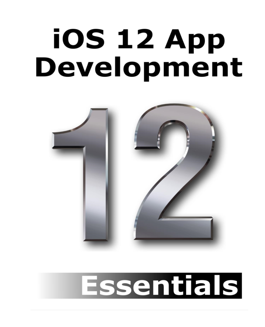 Ios 12 App Development Essentials