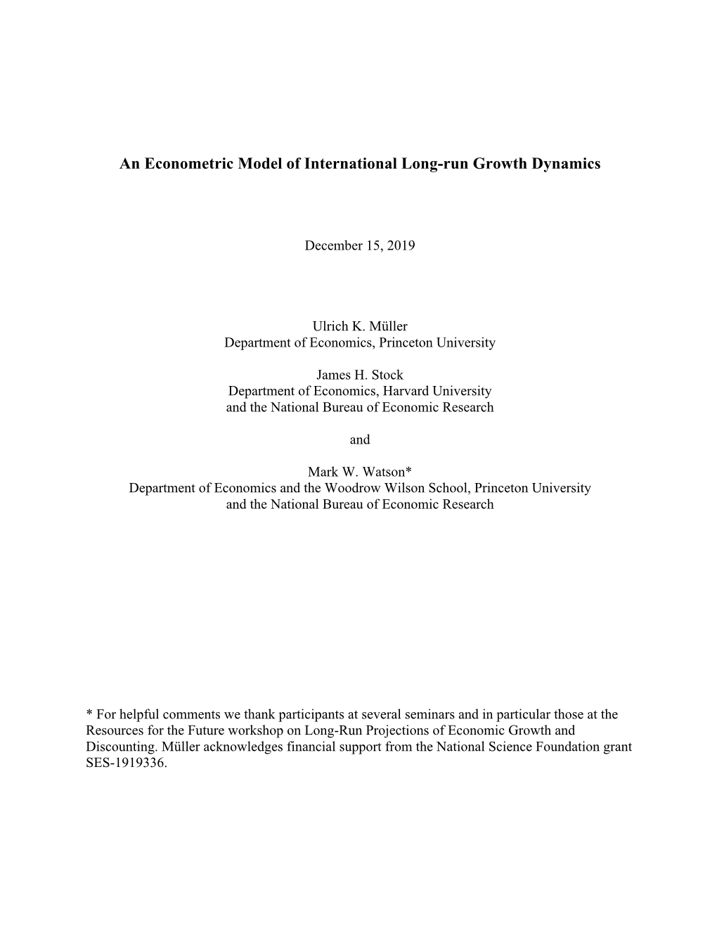 An Econometric Model of International Long-Run Growth Dynamics