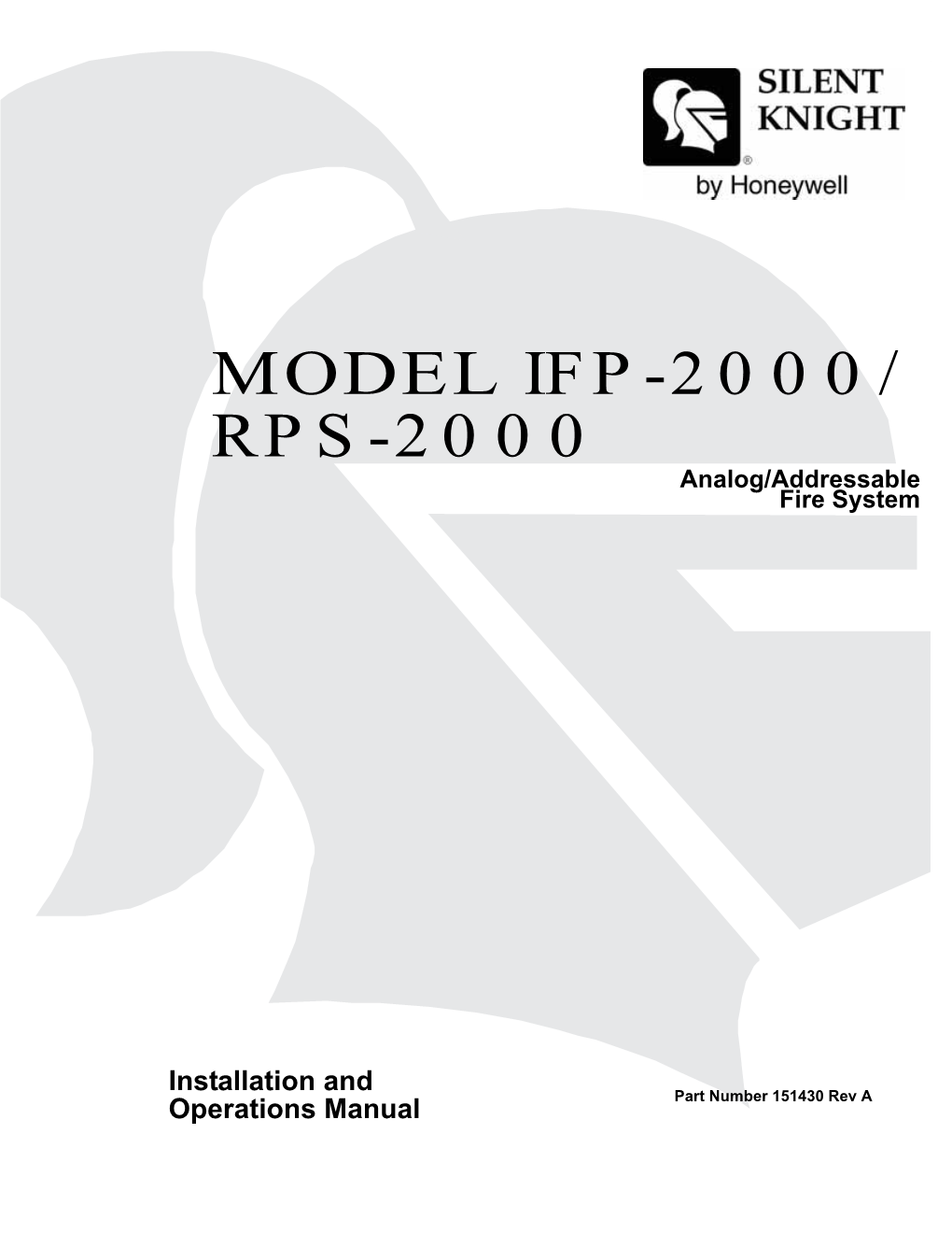 MODEL IFP-2000/ RPS-2000 Analog/Addressable Fire System