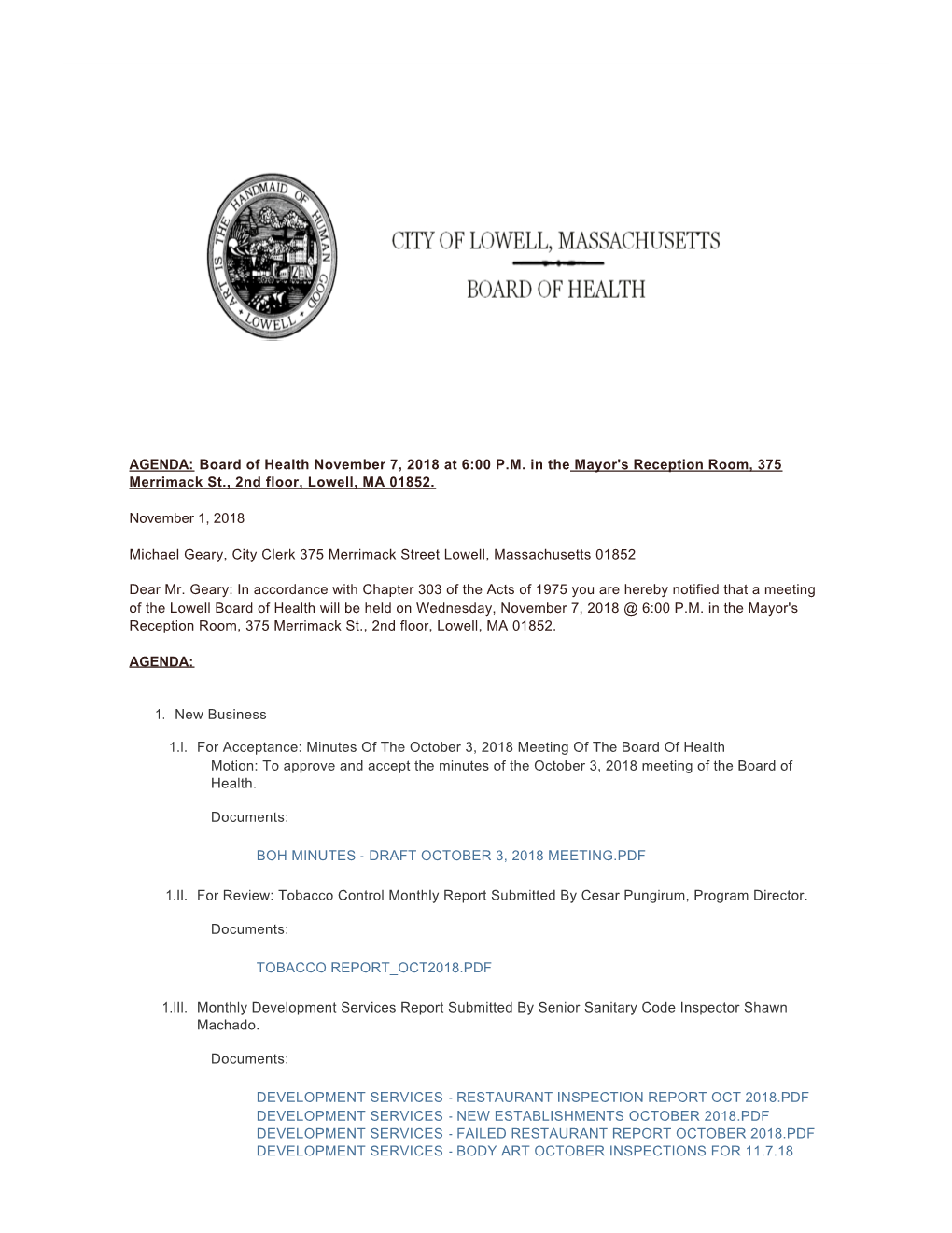 AGENDA: Board of Health November 7, 2018 at 6:00 P.M. in the Mayor's Reception Room, 375 Merrimack St., 2Nd Floor, Lowell, MA 01852