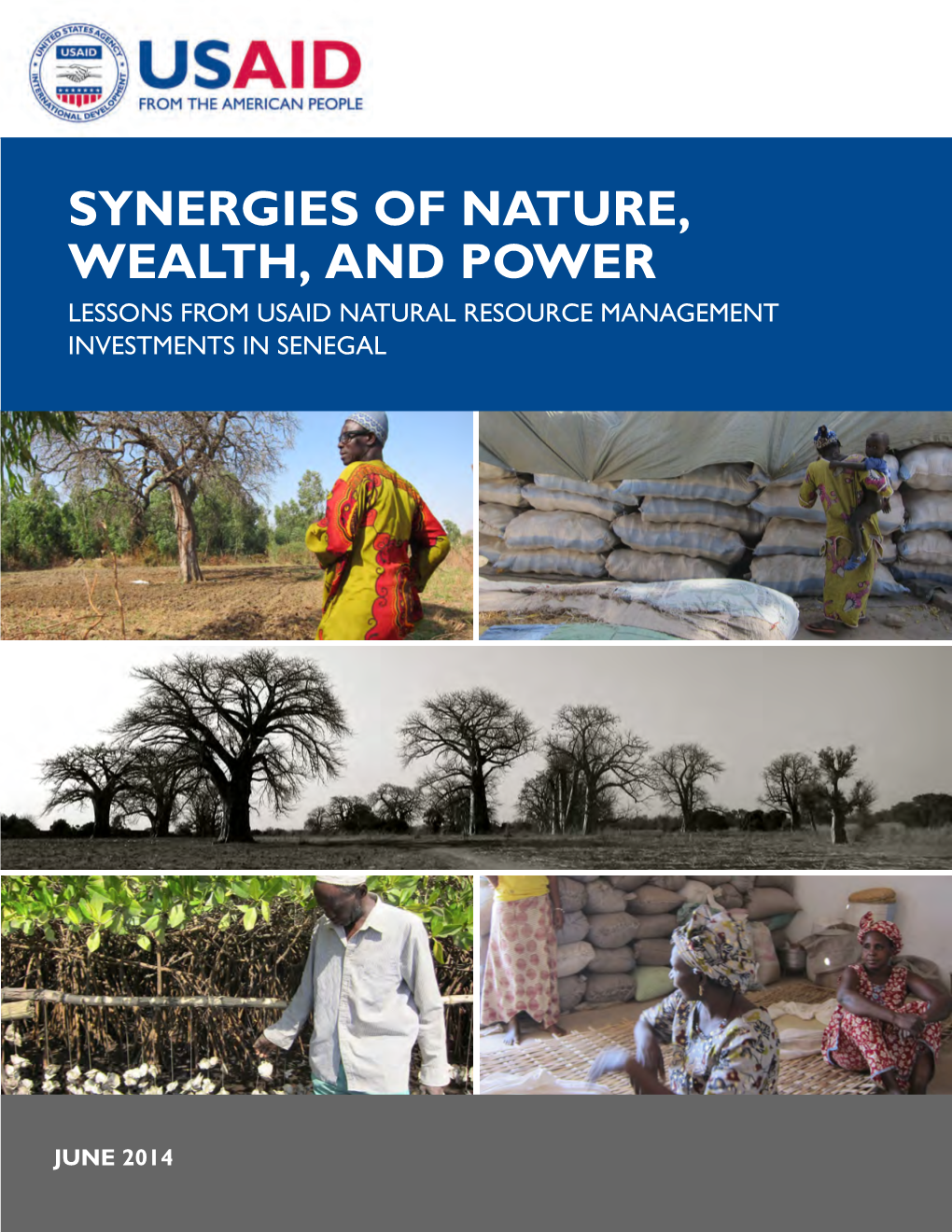 Synergies of Nature, Wealth, and Power Lessons from Usaid Natural Resource Management Investments in Senegal