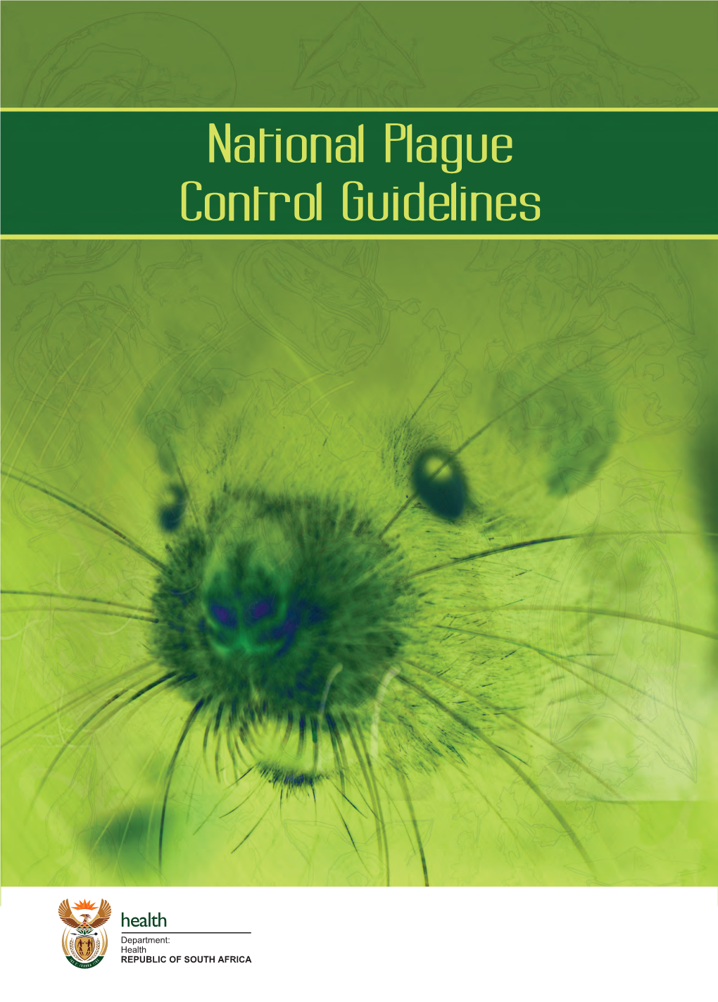 National Plague Control Guidelines TABLE of CONTENTS