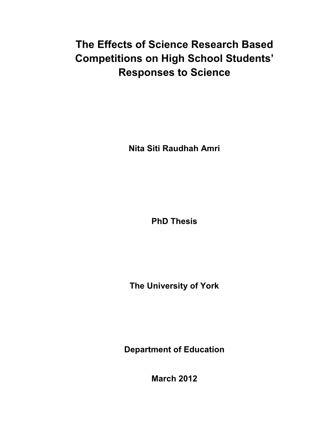 The Effects of Science Research Based Competitions on High School Students‟ Responses to Science