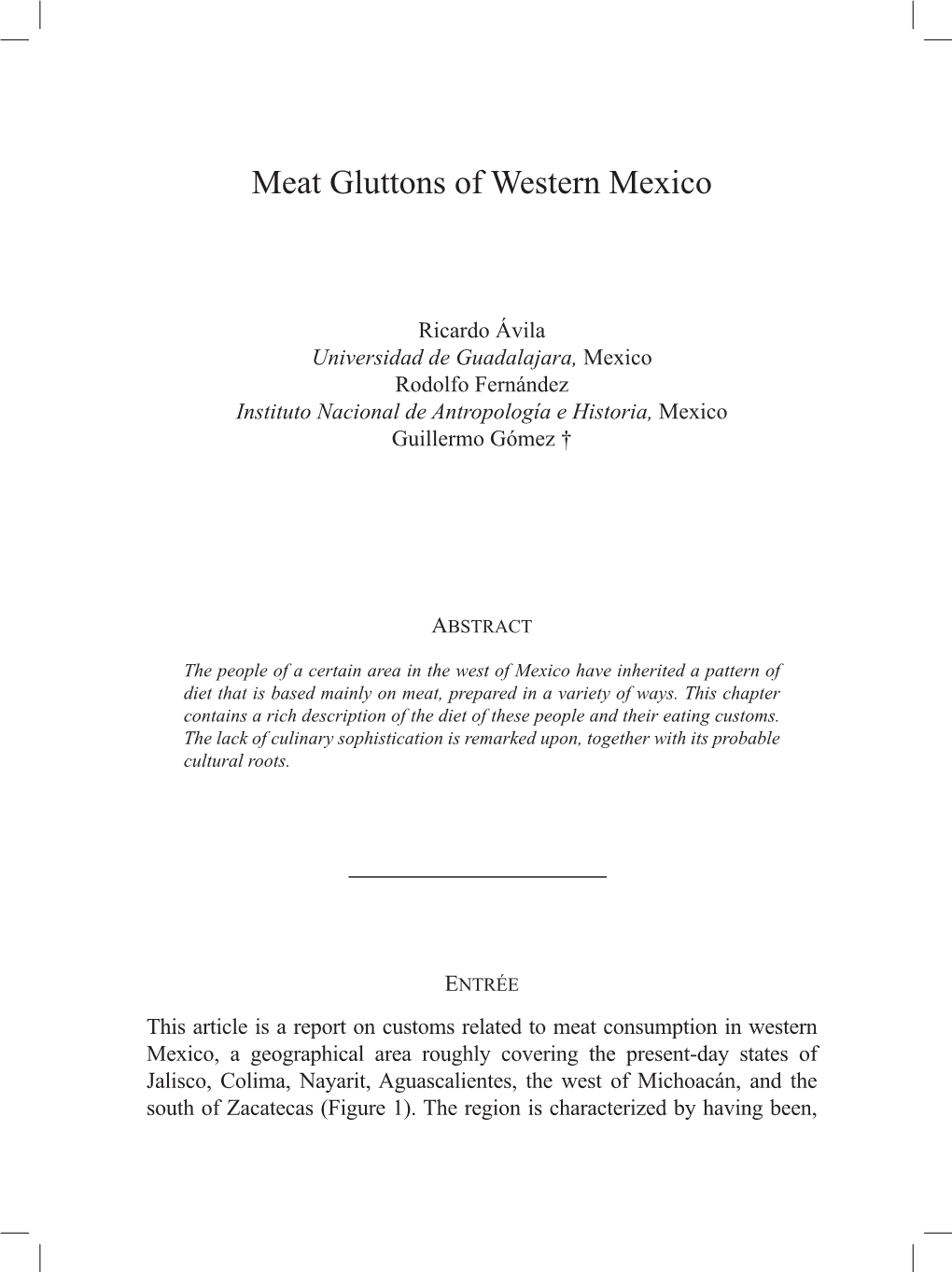 Meat Gluttons of Western Mexico