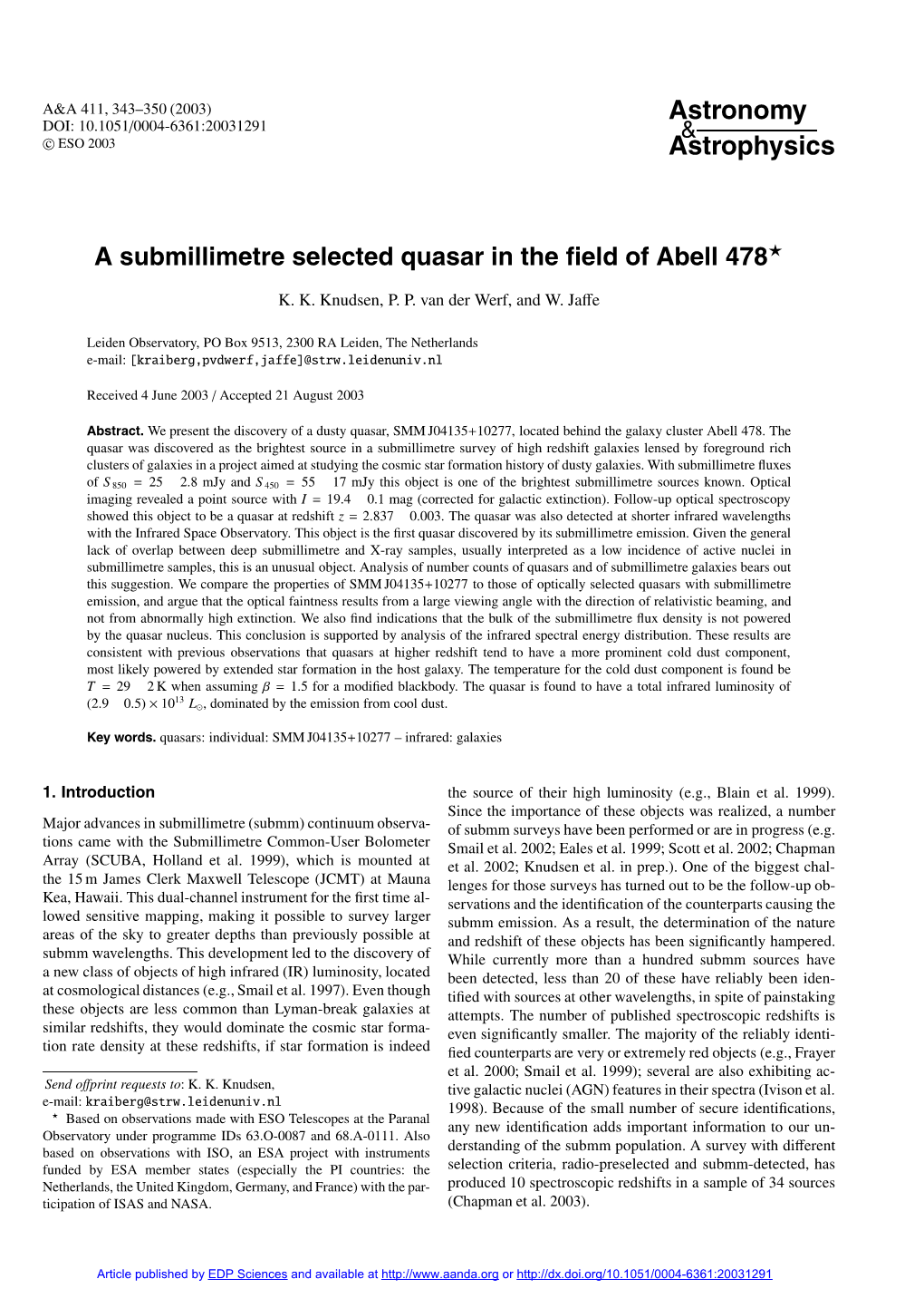 A Submillimetre Selected Quasar in the Field of Abell