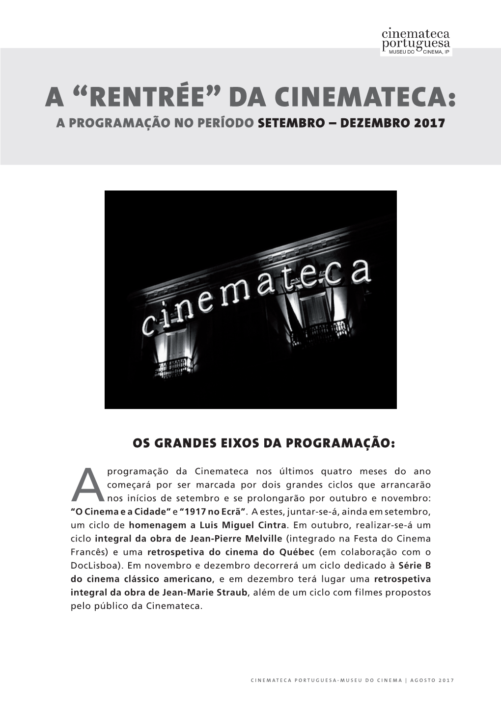 A “Rentrée” Da Cinemateca: a Programação No Período Setembro – Dezembro 2017