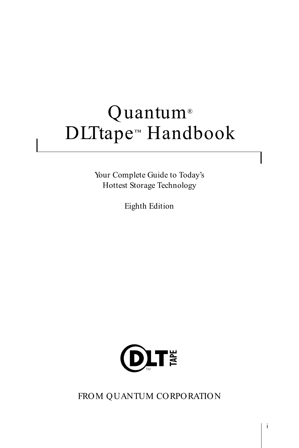 Quantum® Dlttape™ Handbook