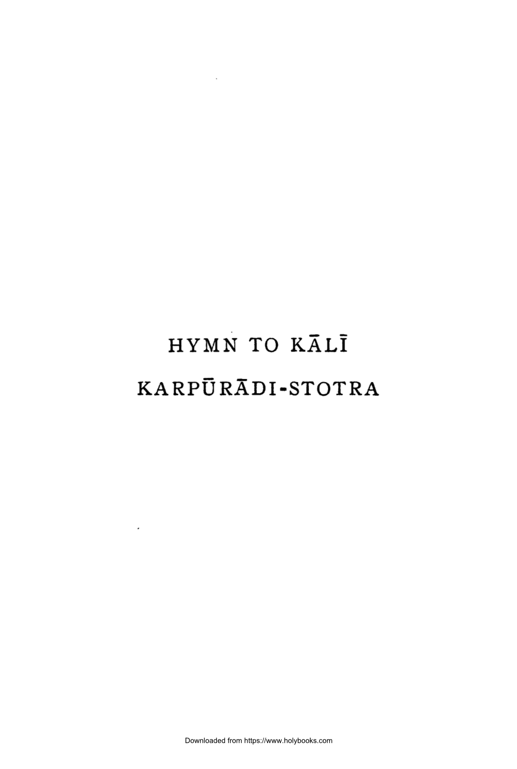 Hymn to Kali Karp0radi-Stotra