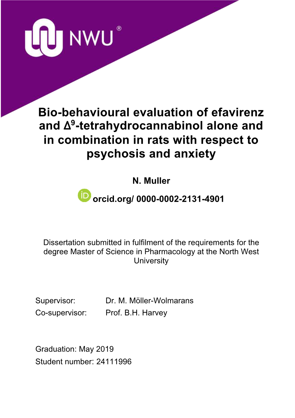 Bio-Behavioural Evaluation of Efavirenz and Δ9