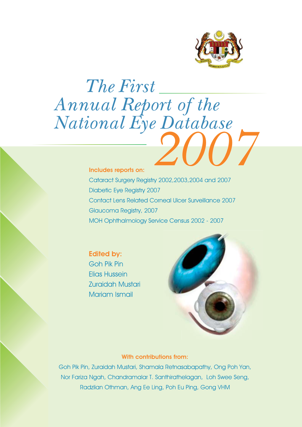 The First Report of the National Eye Database 2007