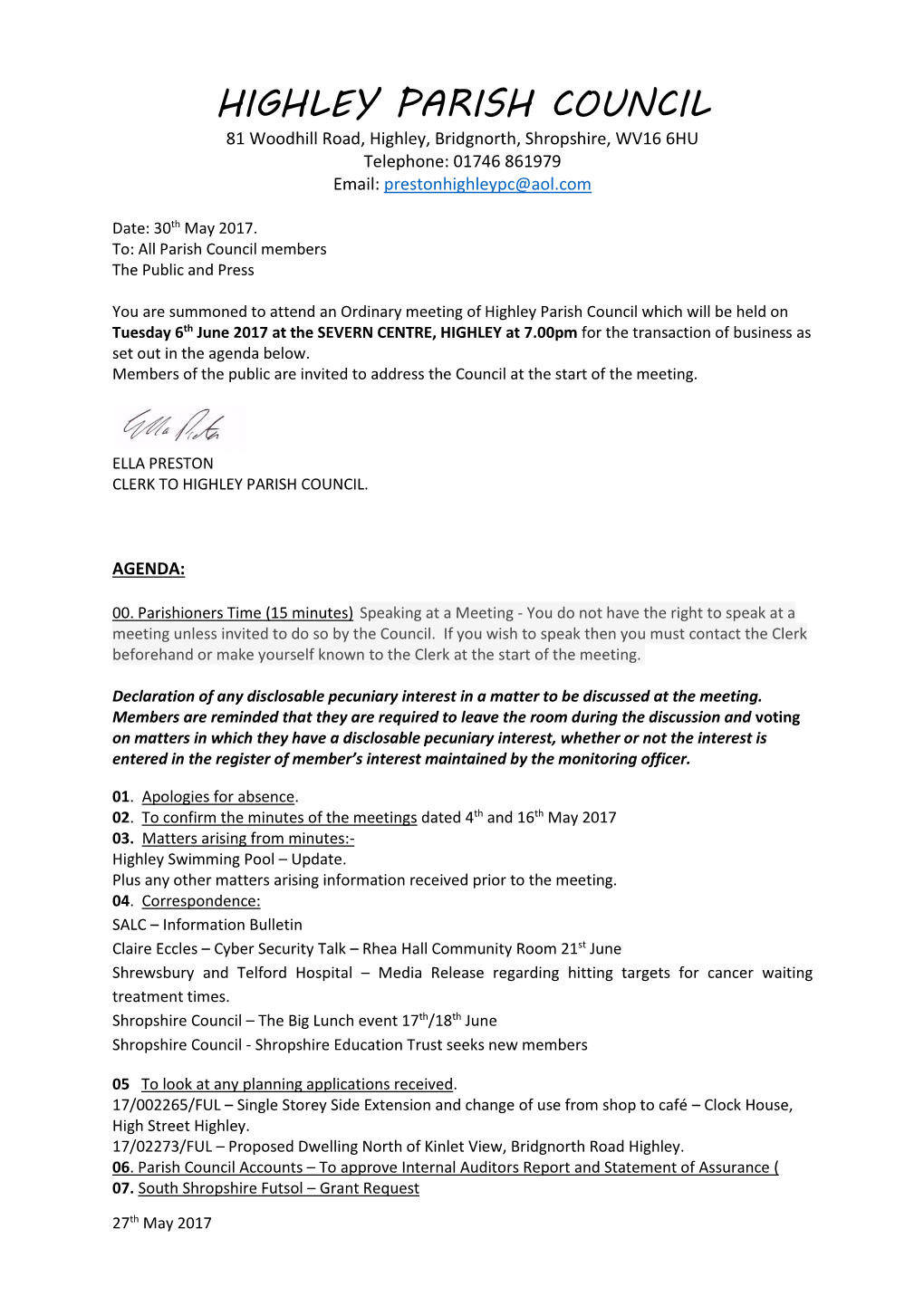 HIGHLEY PARISH COUNCIL 81 Woodhill Road, Highley, Bridgnorth, Shropshire, WV16 6HU Telephone: 01746 861979 Email: Prestonhighleypc@Aol.Com