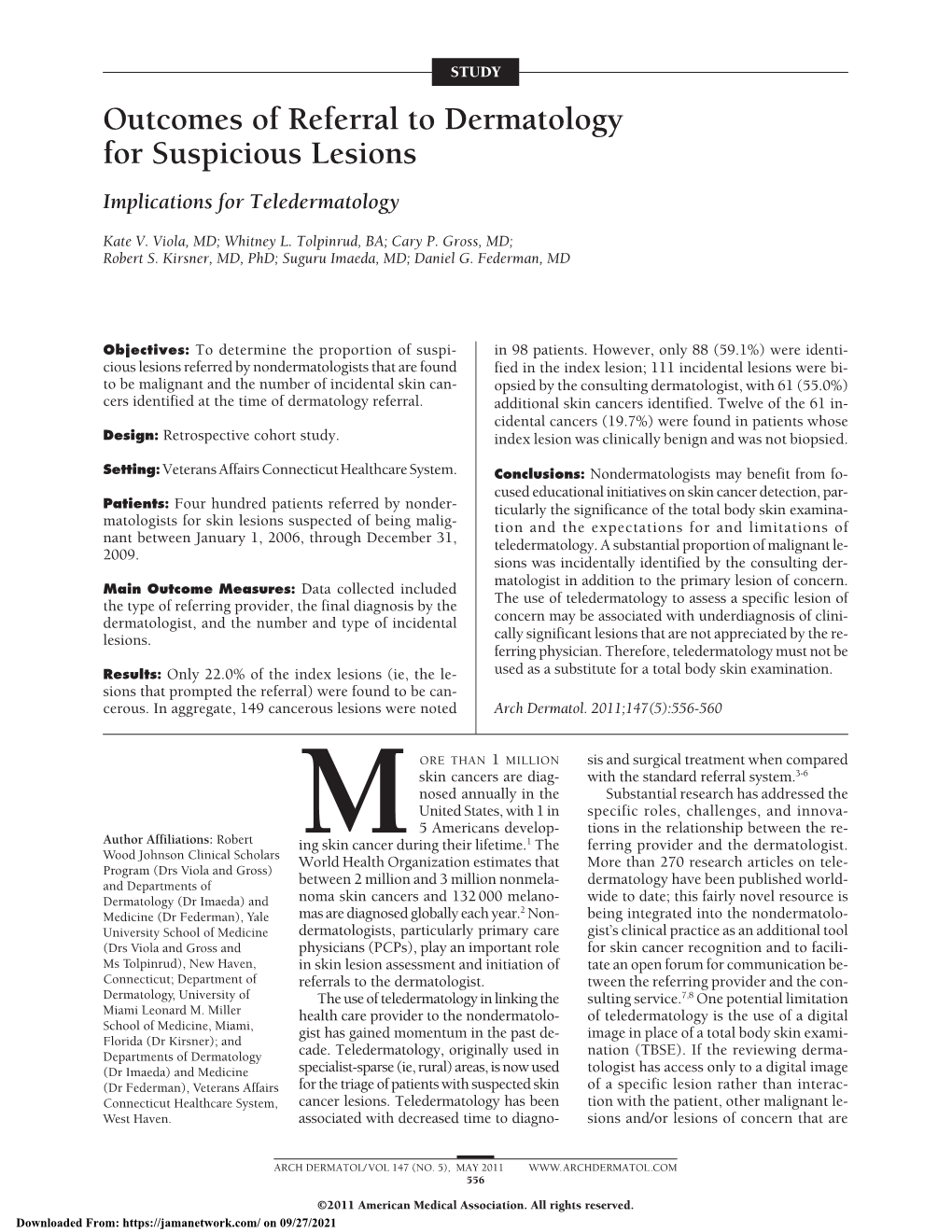 Outcomes of Referral to Dermatology for Suspicious Lesions: Implications