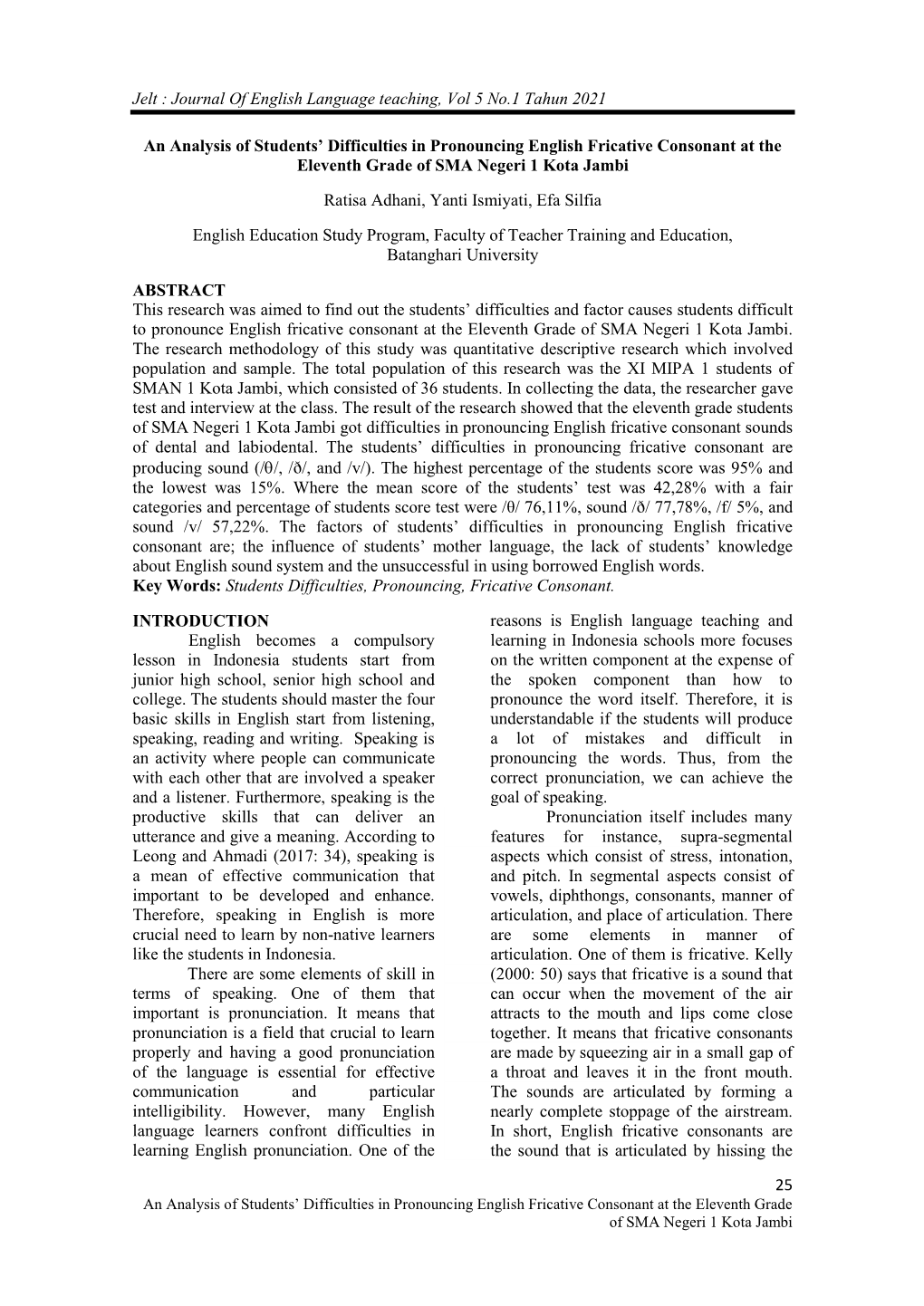 An Analysis of Students' Difficulties in Pronouncing English Fricative