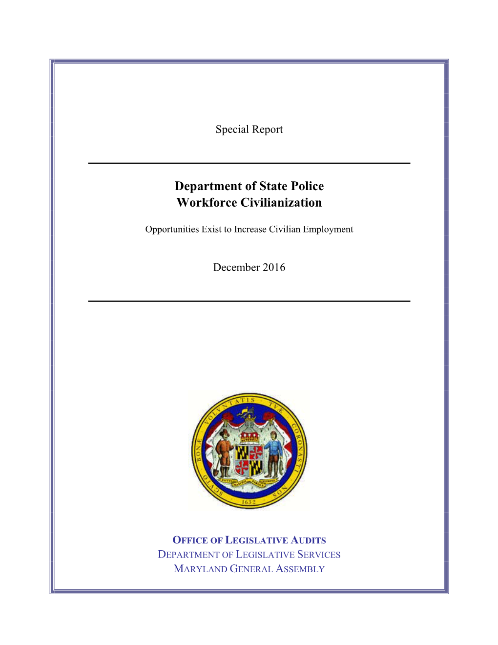 Department of State Police Workforce Civilianization