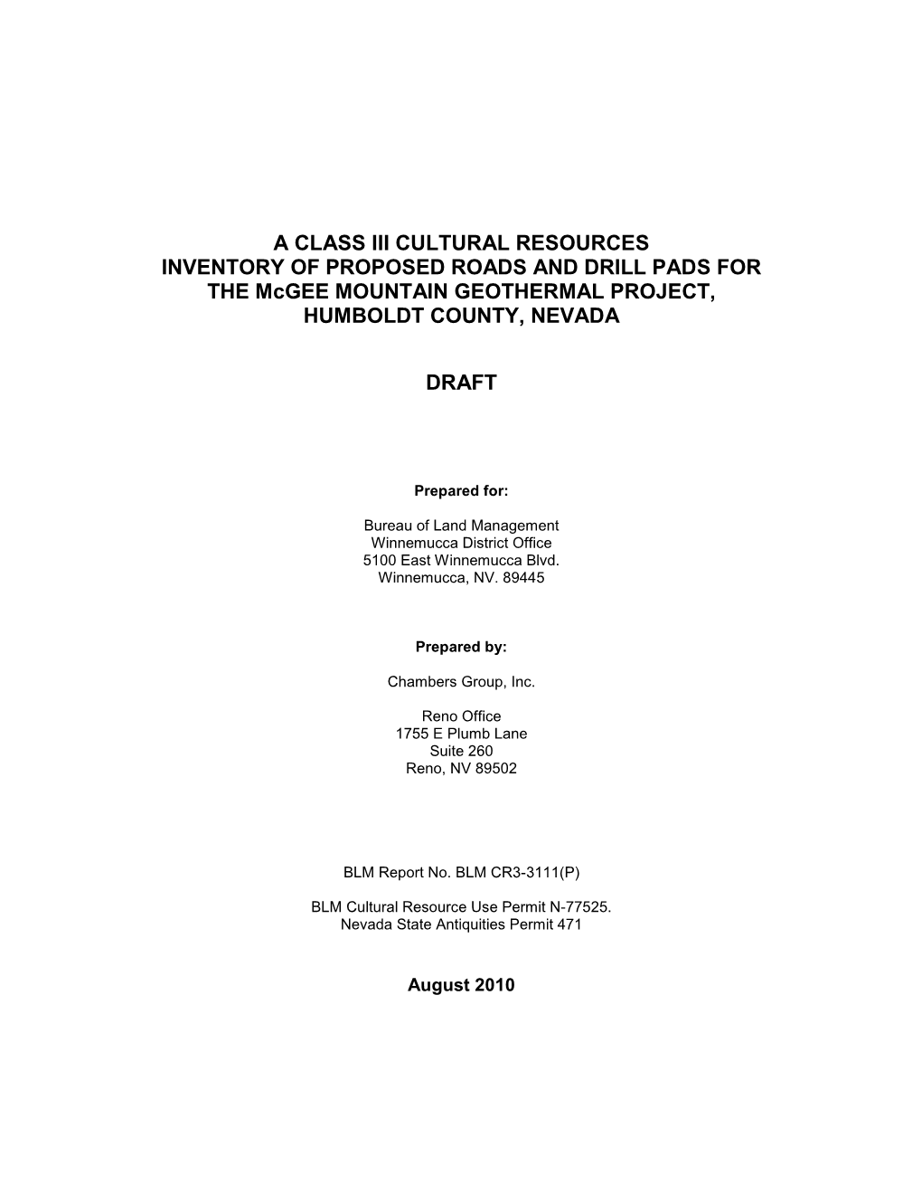 A CLASS III CULTURAL RESOURCES INVENTORY of PROPOSED ROADS and DRILL PADS for the Mcgee MOUNTAIN GEOTHERMAL PROJECT, HUMBOLDT COUNTY, NEVADA