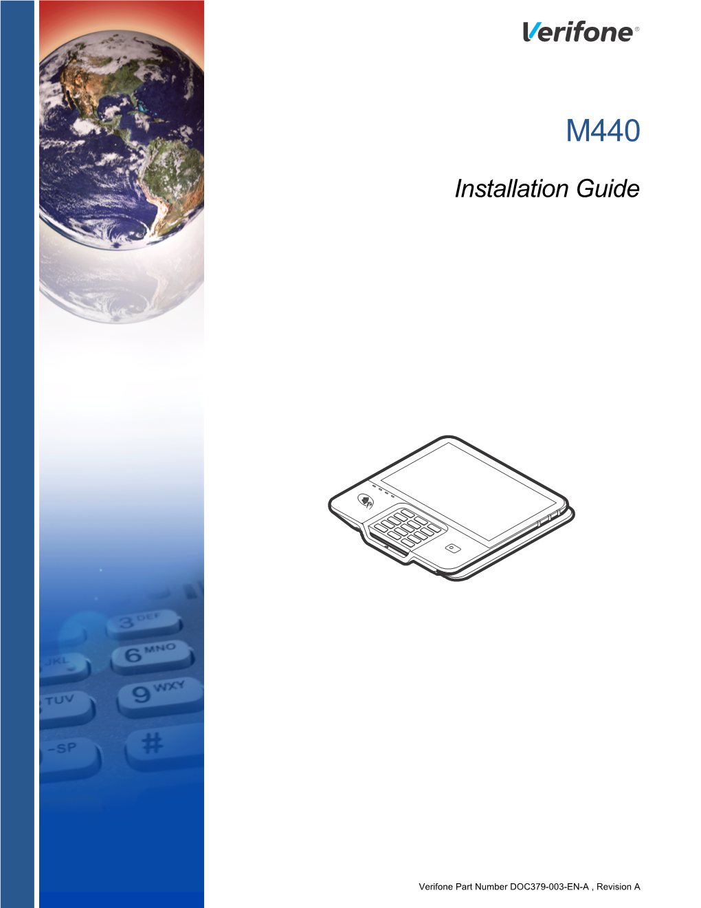 M440 Installation Guide © 2019 Verifone, Inc