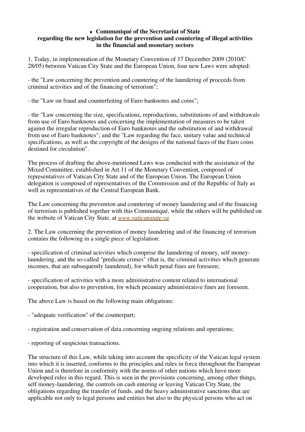 Communiqué of the Secretariat of State Regarding the New Legislation for the Prevention and Countering of Illegal Activities in the Financial and Monetary Sectors