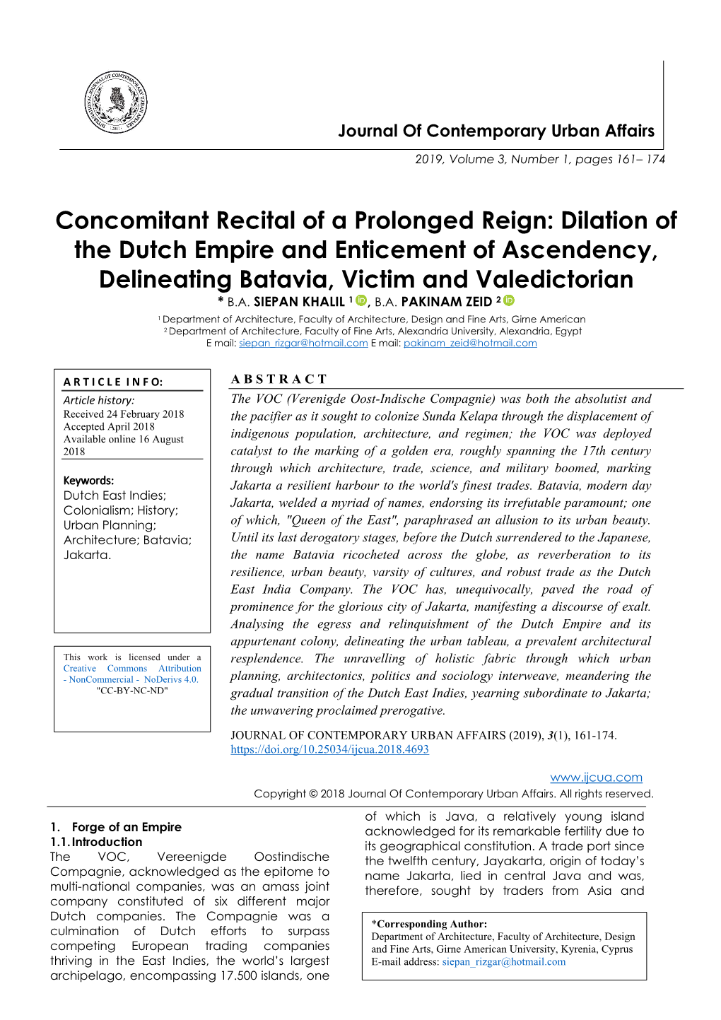 Dilation of the Dutch Empire and Enticement of Ascendency, Delineating Batavia, Victim and Valedictorian * B.A