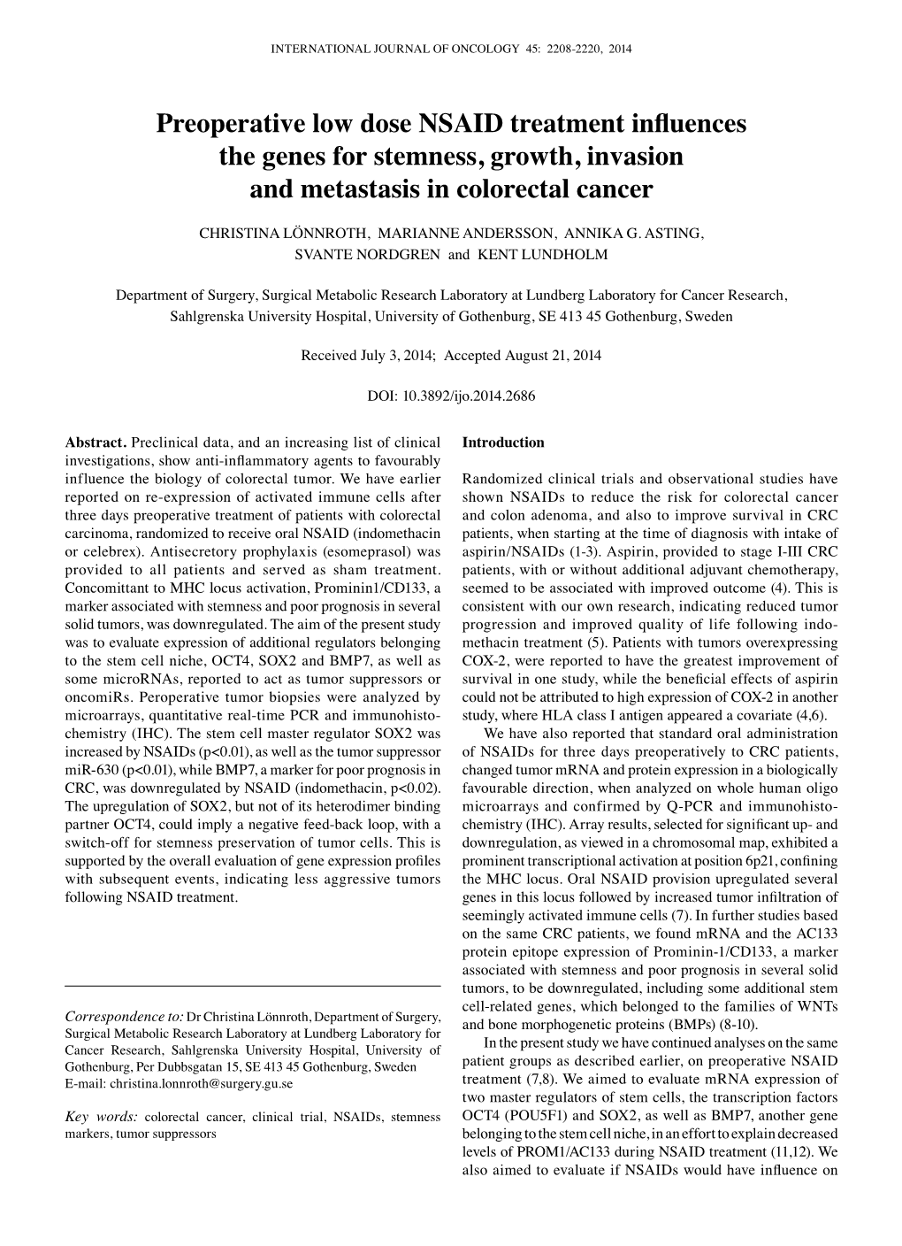 Preoperative Low Dose NSAID Treatment Influences the Genes for Stemness, Growth, Invasion and Metastasis in Colorectal Cancer
