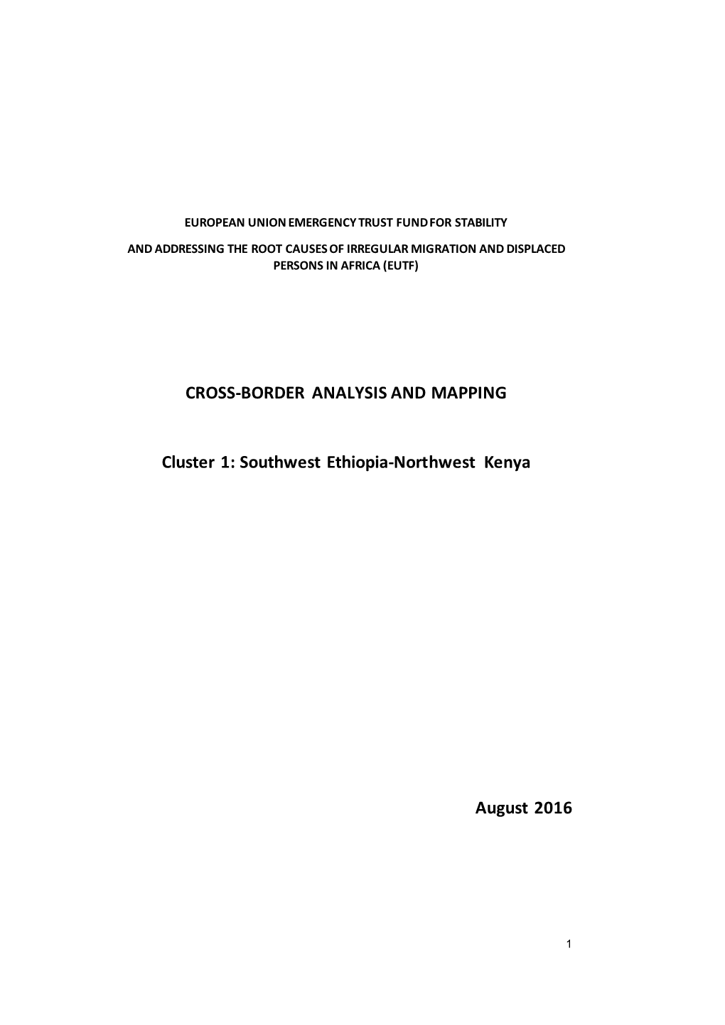 Cross Border Analysis and Mapping, Cluster 1Field Report