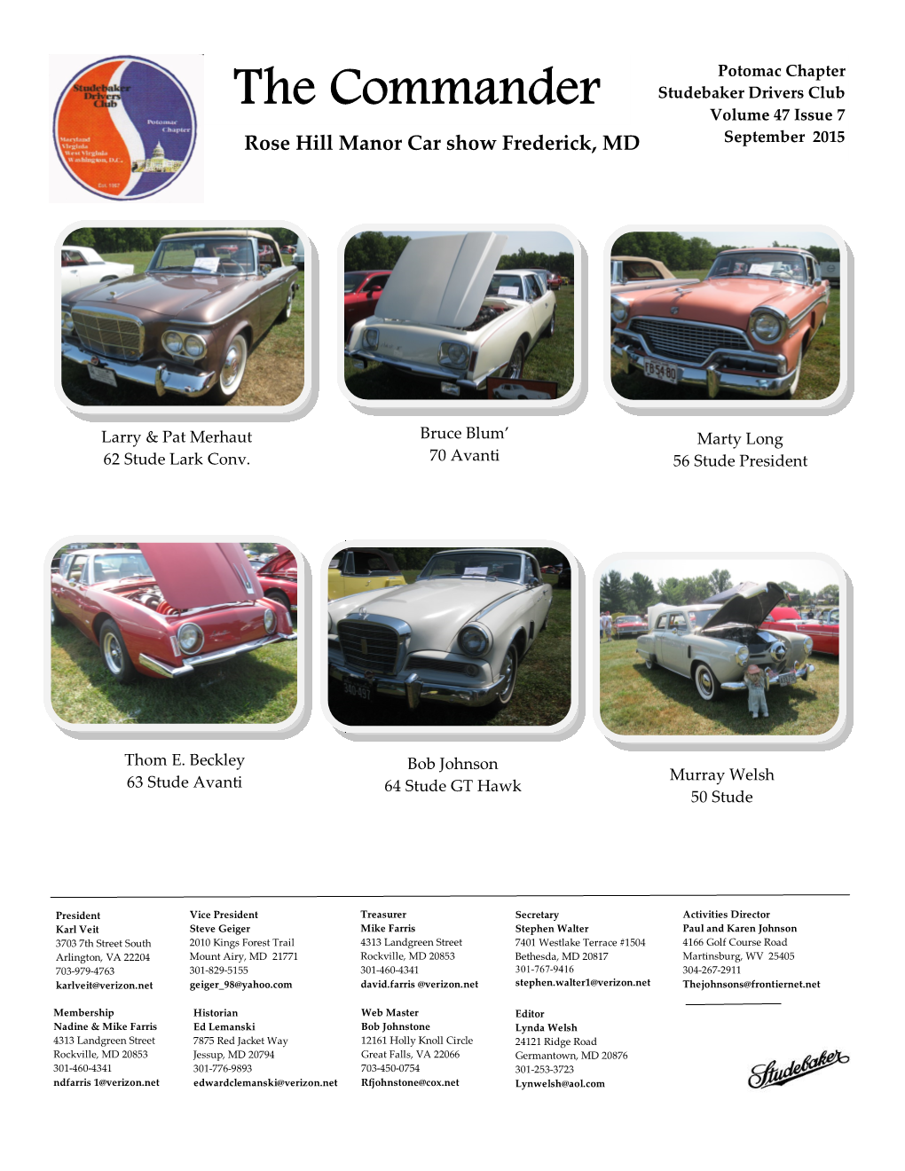 The Commander Studebaker Drivers Club Volume 47 Issue 7 Rose Hill Manor Car Show Frederick, MD September 2015