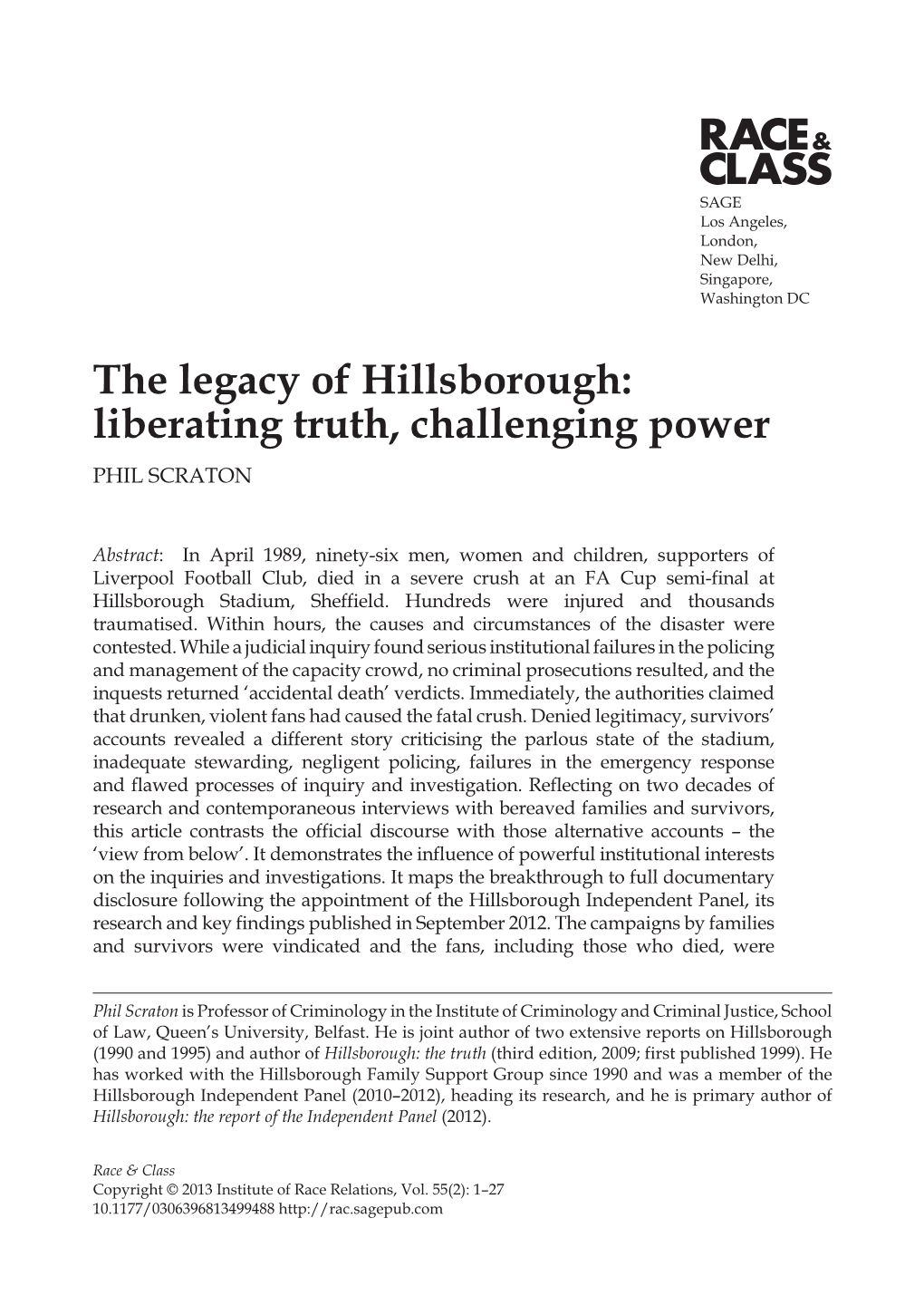 The Legacy of Hillsborough: Liberating Truth, Challenging Power Phil Scraton