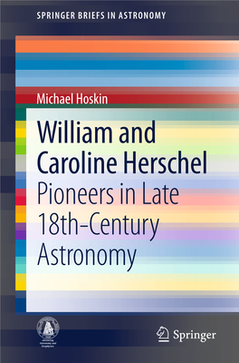 William and Caroline Herschel Pioneers in Late 18Th-Century Astronomy