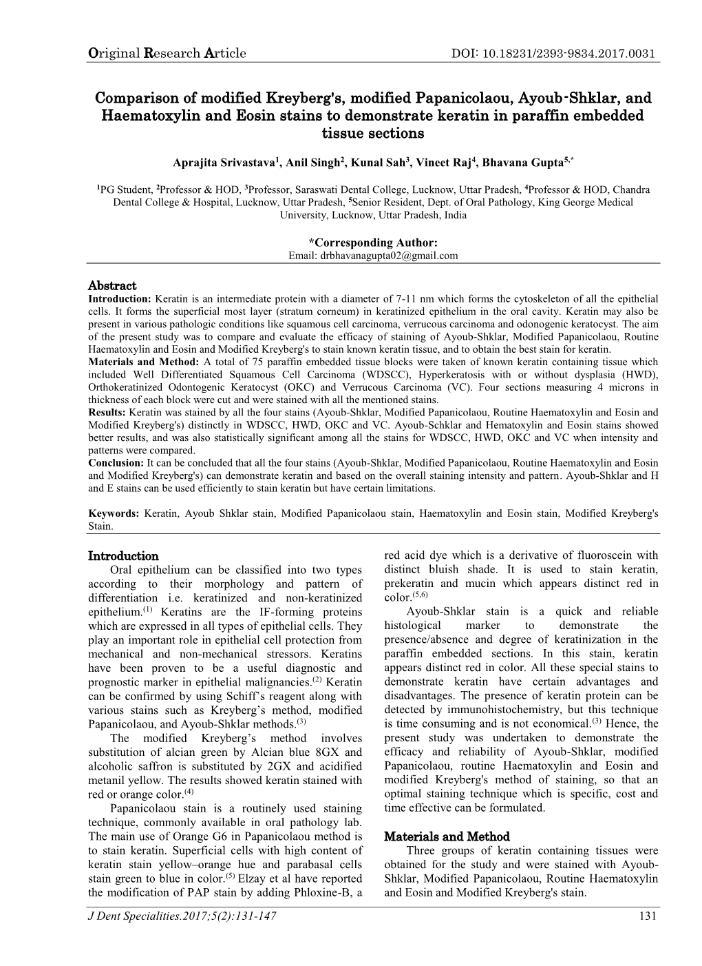 Comparison of Modified Kreyberg's, Modified Papanicolaou, Ayoub-Shklar, and Haematoxylin and Eosin Stains to Demonstrate Keratin in Paraffin Embedded Tissue Sections