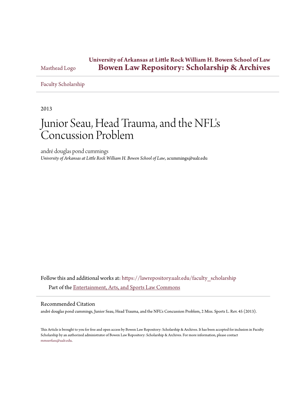 Junior Seau, Head Trauma, and the NFL's Concussion Problem André Douglas Pond Cummings University of Arkansas at Little Rock William H