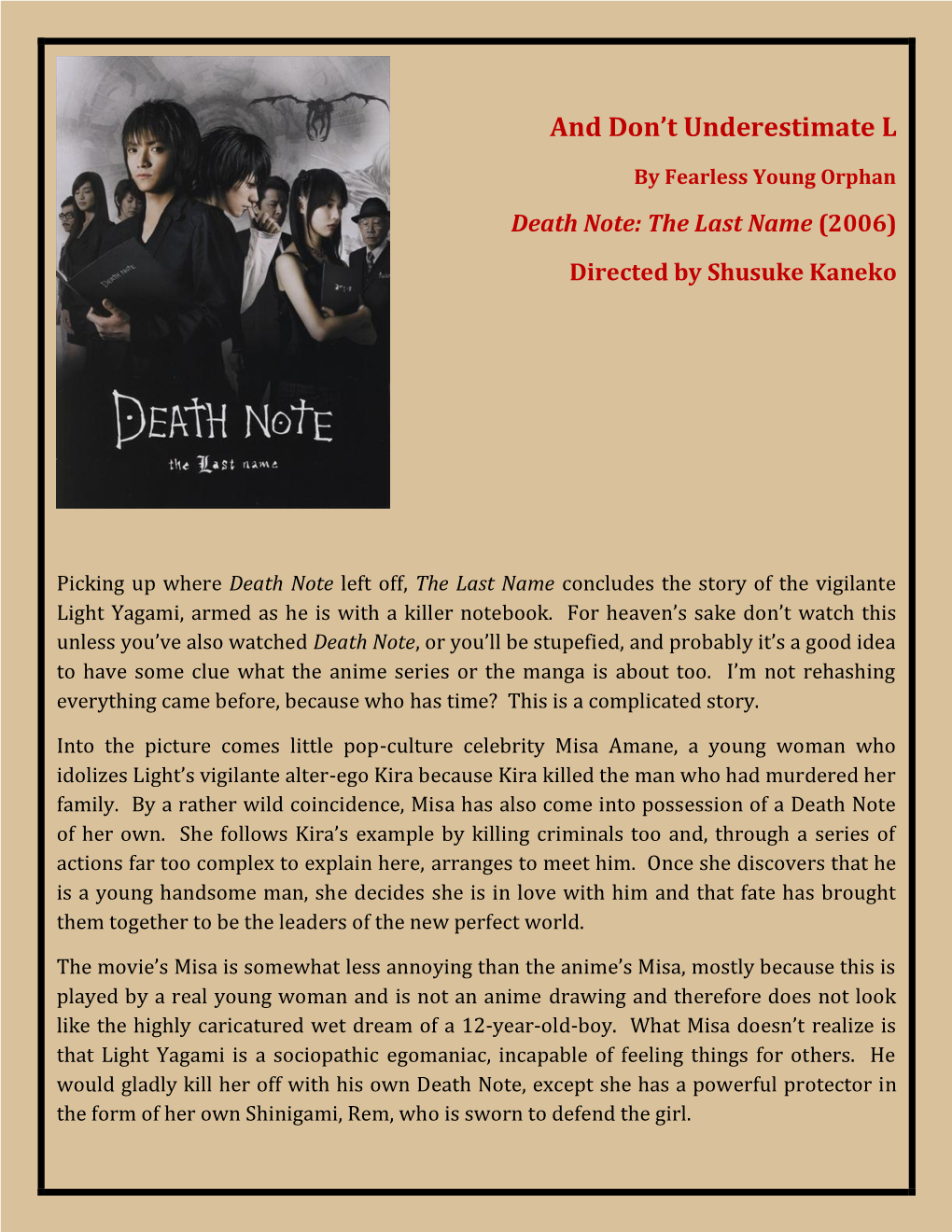 Death Note: the Last Name (2006) Directed by Shusuke Kaneko