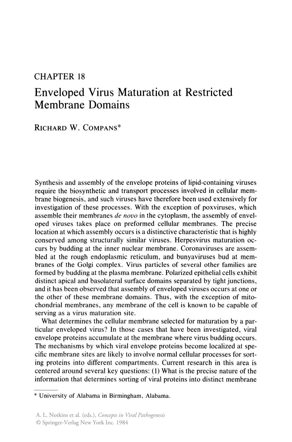 Enveloped Virus Maturation at Restricted Membrane Domains