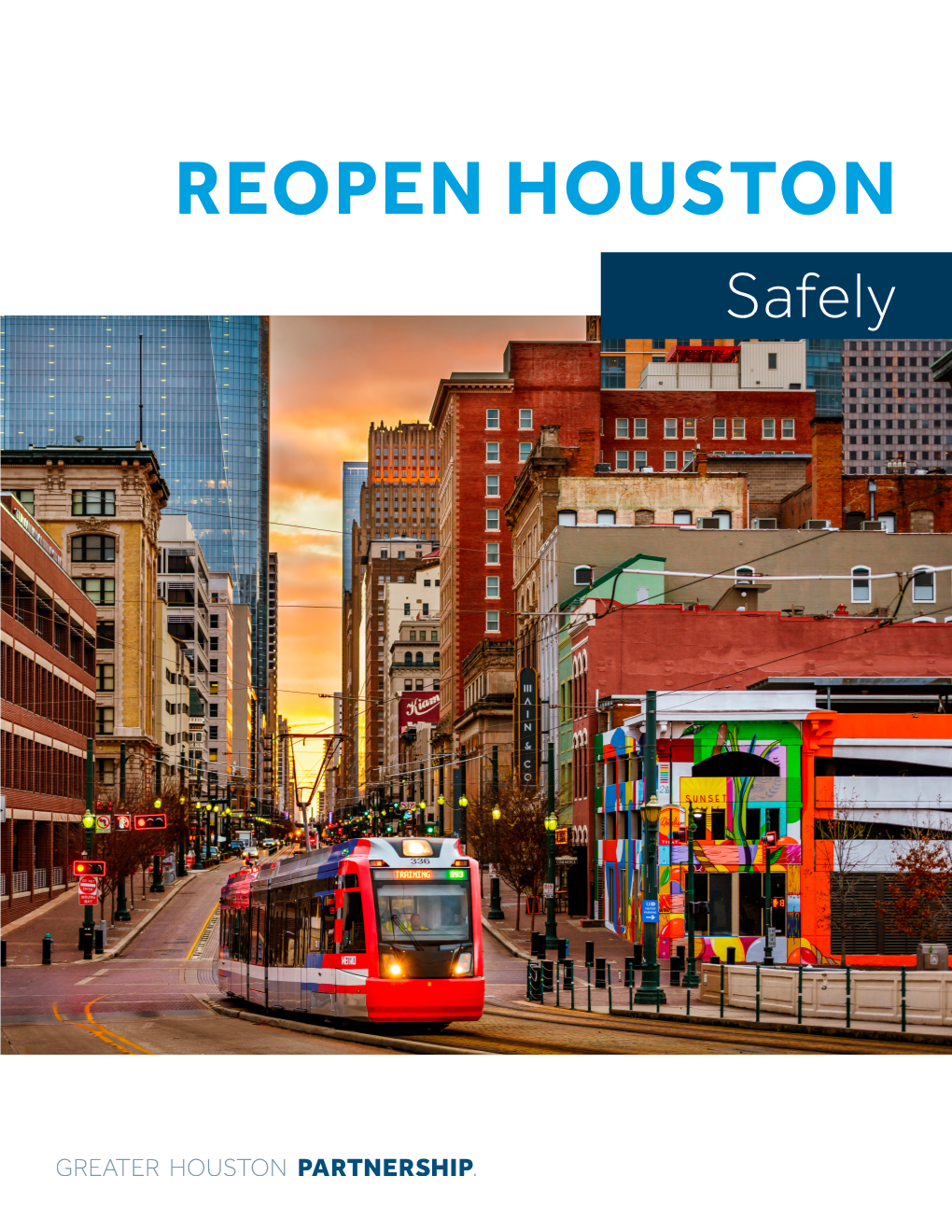 REOPEN HOUSTON Safely Reopen Houston Safely