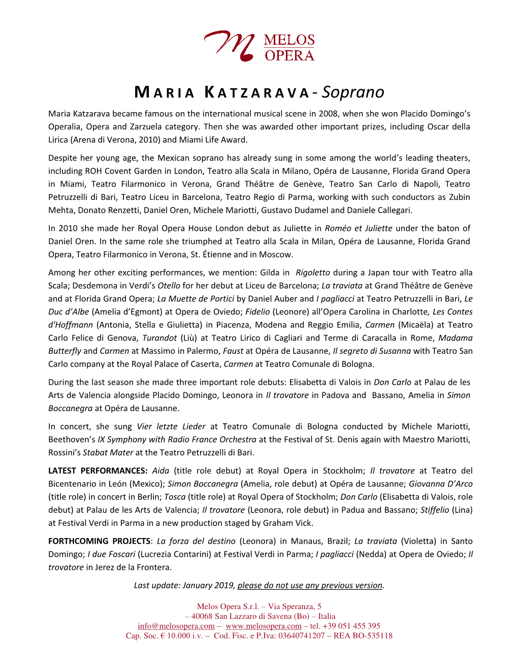 Maria Katzarava Became Famous on the International Musical Scene in 2008, When She Won Placido Domingo’S Operalia, Opera and Zarzuela Category
