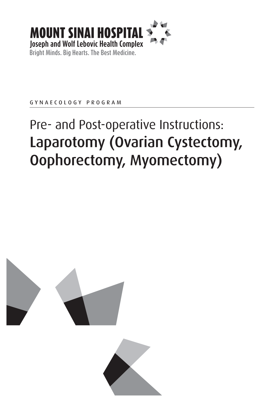 Laparotomy (Ovarian Cystectomy, Oophorectomy, Myomectomy) Mount Sinai Hospital